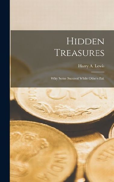 Hidden Treasures: Why Some Succeed While Others Fail