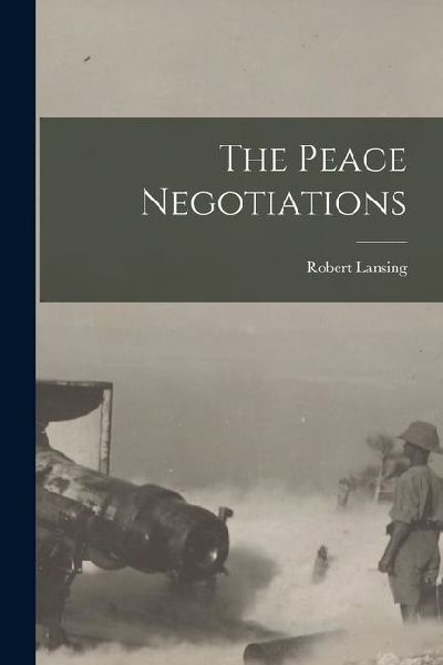 The Peace Negotiations