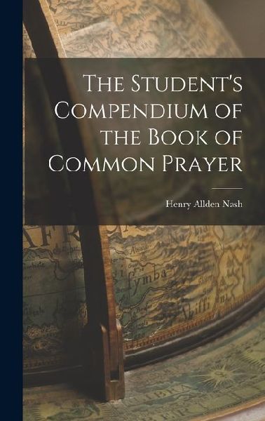 The Students Compendium of the Book of Common Prayer