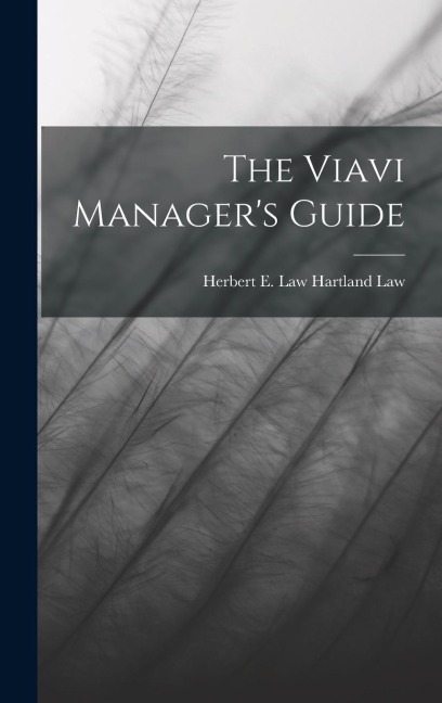 The Viavi Managers Guide