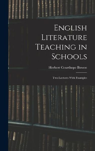 English Literature Teaching in Schools: Two Lectures With Examples