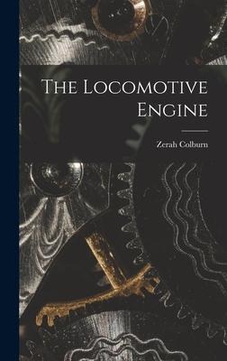 The Locomotive Engine