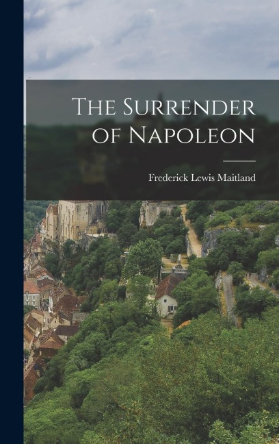 The Surrender of Napoleon
