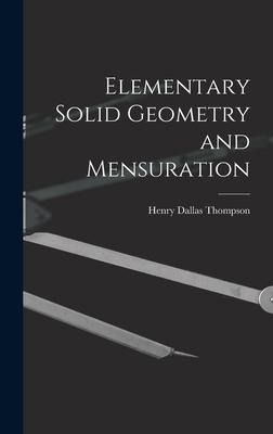 Elementary Solid Geometry and Mensuration