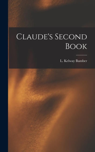 Claudes Second Book