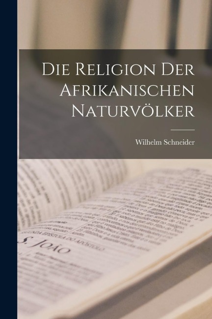 Die Religion der Afrikanischen Naturvölker