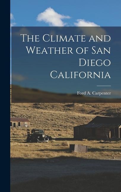 The Climate and Weather of San Diego California