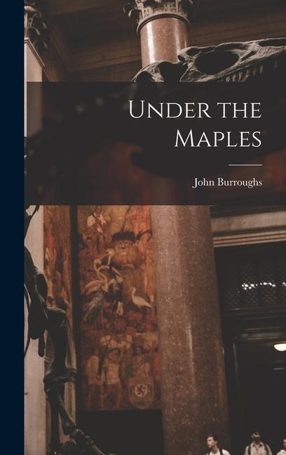 Under the Maples