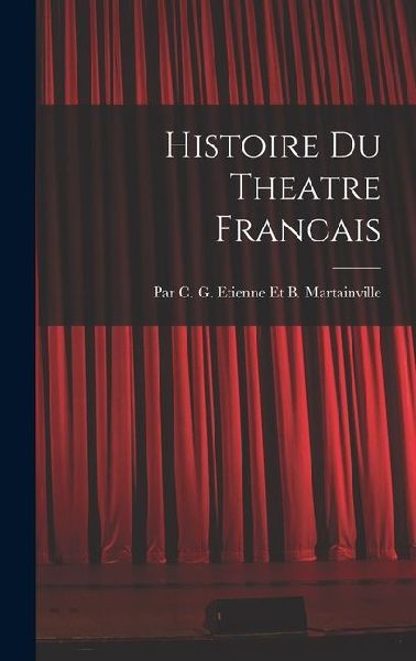 Histoire Du Theatre Francais
