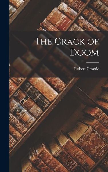 The Crack of Doom
