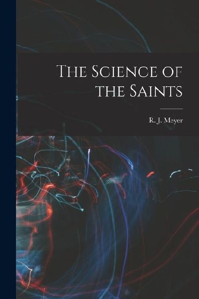The Science of the Saints