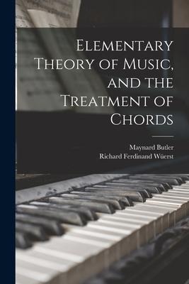 Elementary Theory of Music, and the Treatment of Chords