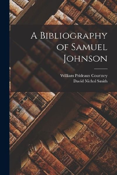 A Bibliography of Samuel Johnson