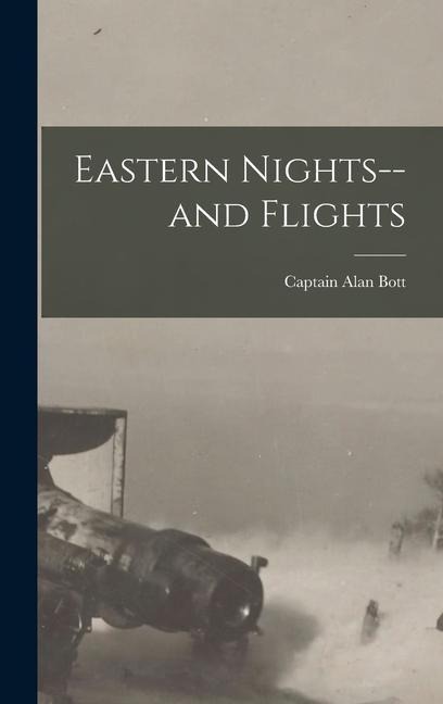 Eastern Nights--and Flights