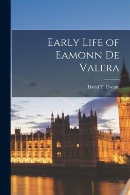 Early Life of Eamonn de Valera