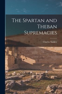 The Spartan and Theban Supremacies