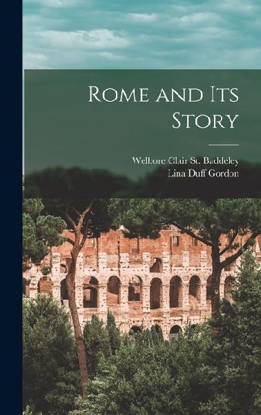 Rome and Its Story