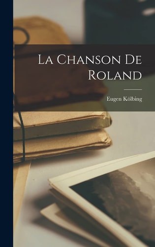 La Chanson De Roland