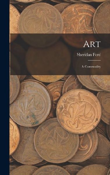 Art: A Commodity