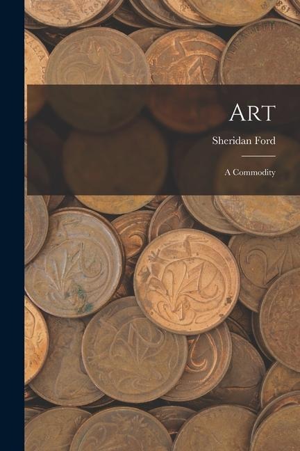 Art: A Commodity
