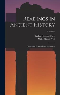 Readings in Ancient History: Illustrative Extracts From the Sources; Volume 2