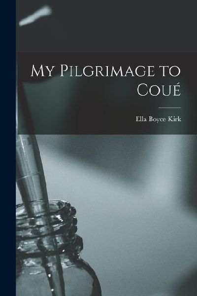 My Pilgrimage to Coué