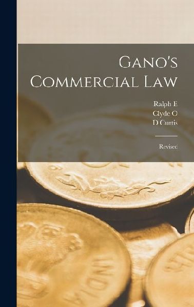 Ganos Commercial Law: Revised