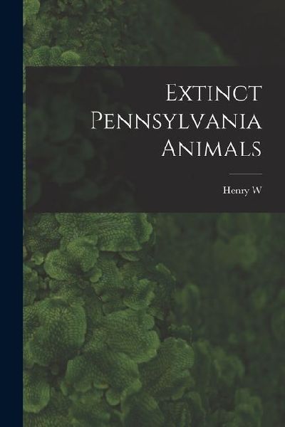 Extinct Pennsylvania Animals