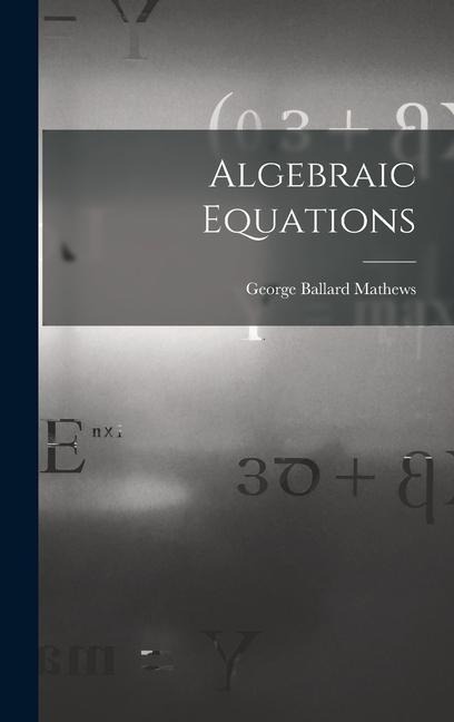 Algebraic Equations