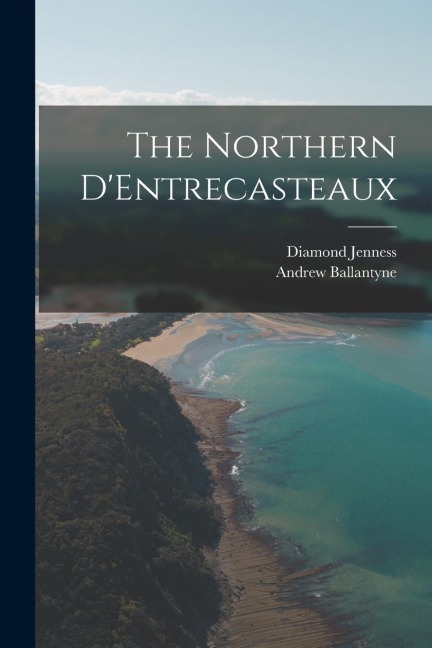The Northern DEntrecasteaux