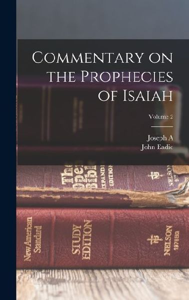 Commentary on the Prophecies of Isaiah; Volume 2