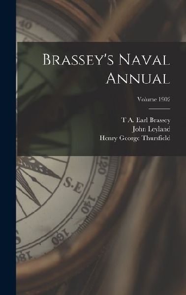 Brasseys Naval Annual; Volume 1902