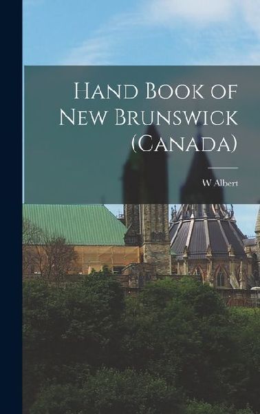 Hand Book of New Brunswick (Canada)