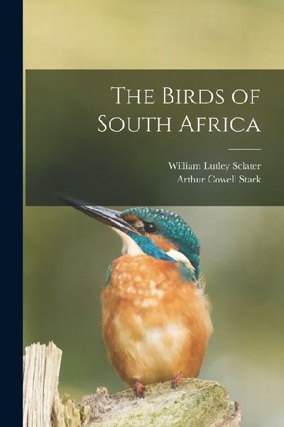 The Birds of South Africa