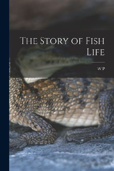 The Story of Fish Life