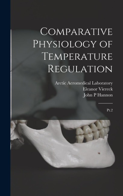 Comparative Physiology of Temperature Regulation: Pt.2