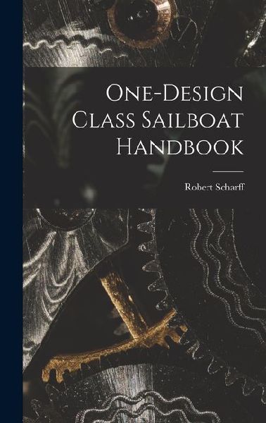 One-design Class Sailboat Handbook