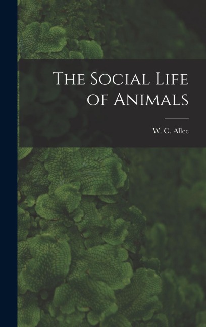 The Social Life of Animals