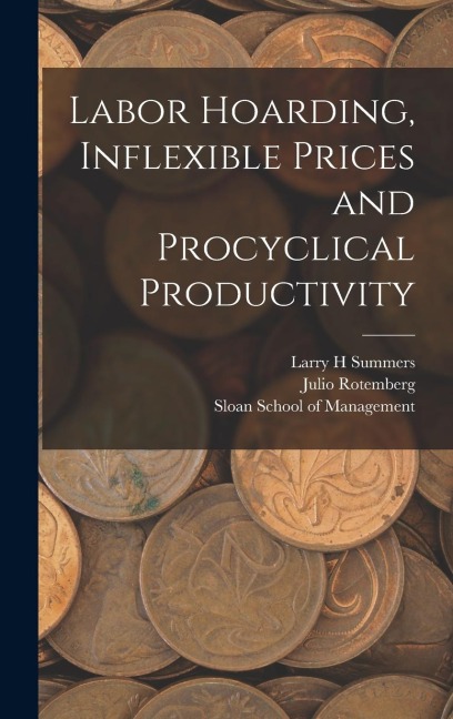 Labor Hoarding, Inflexible Prices and Procyclical Productivity