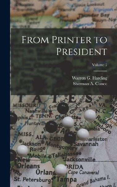 From Printer to President; Volume 2