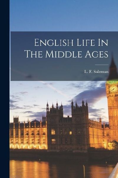 English Life In The Middle Ages
