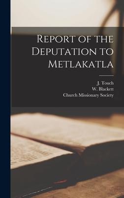 Report of the Deputation to Metlakatla