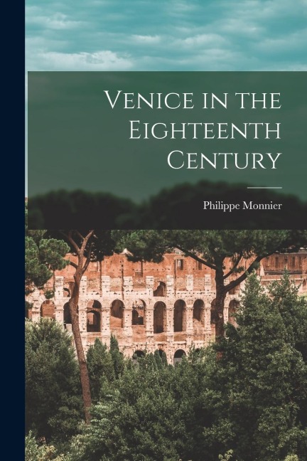 Venice in the Eighteenth Century