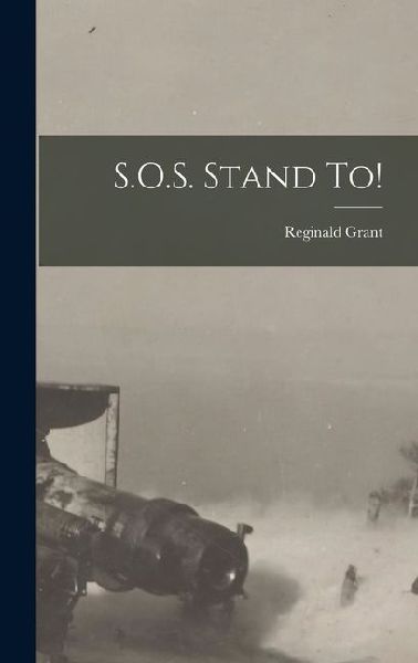 S.O.S. Stand to!