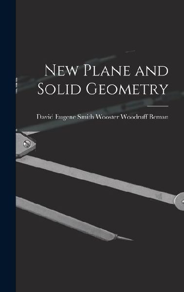 New Plane and Solid Geometry