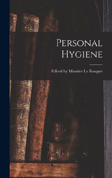 Personal Hygiene