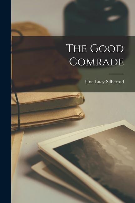 The Good Comrade