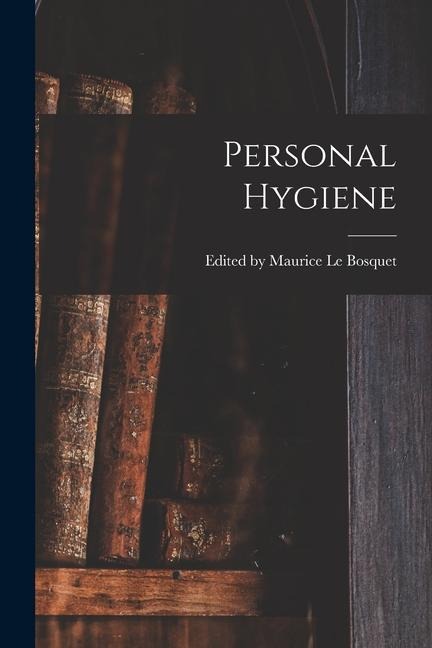 Personal Hygiene