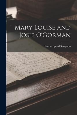 Mary Louise and Josie OGorman