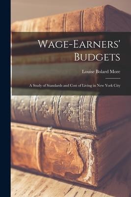 Wage-Earners Budgets: A Study of Standards and Cost of Living in New York City